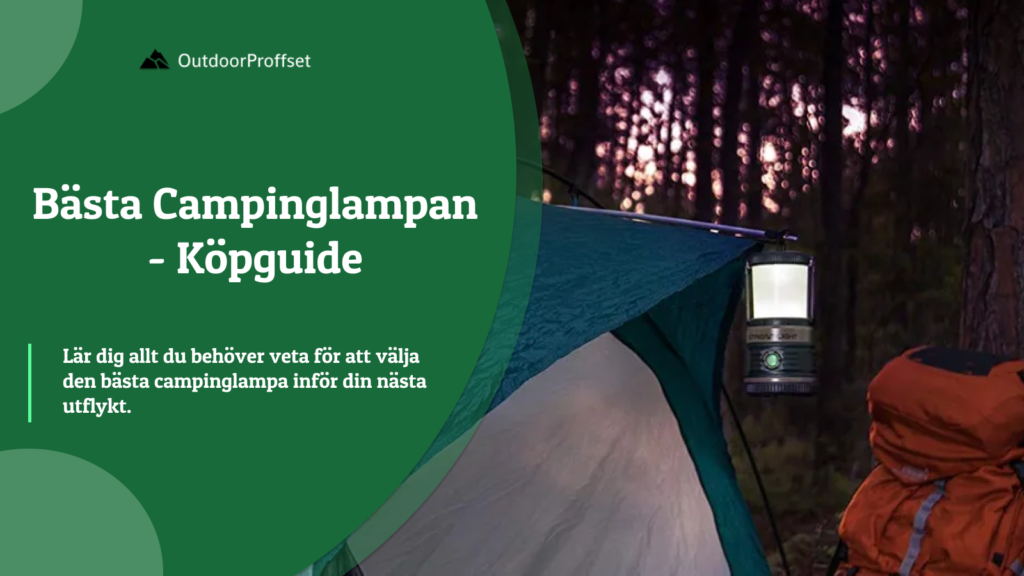 bäst i test campinglampa guide